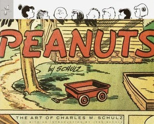 Book cover of Peanuts: The Art Of Charles M. Schulz by Chip Kidd (Ed.), Charles M. Schulz, Jean Schulz (Introduction)