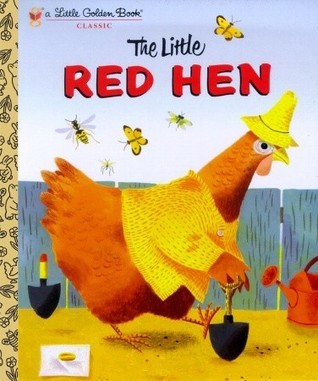 Book cover of The Little Red Hen by Diane Muldrow, J.P. Miller (Illus.)