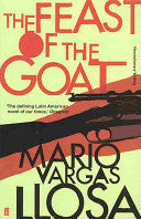 Book cover of The Feast Of The Goat by Mario Vargas Llosa, Edith Grossman (Trans.)
