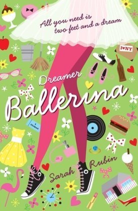 Book cover of Dreamer Ballerina by Sarah Rubin