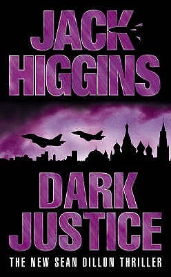 Book cover of Dark Justice by Jack Higgins