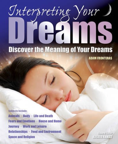 Book cover of Interpreting Your Dreams: Discover The Meaning Of Your Dreams by Adam Fronteras