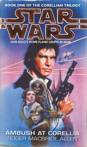 Book cover of Star Wars: Ambush At Corellia by Roger MacBride Allen