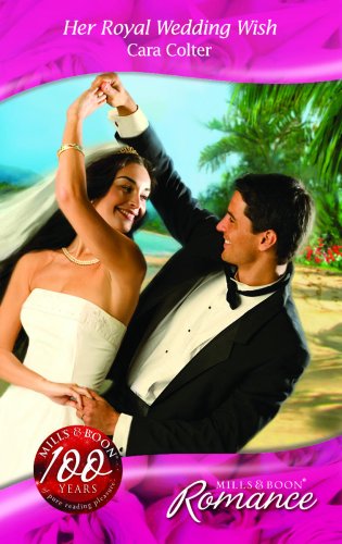 Book cover of Her Royal Wedding Wish by Cara Colter