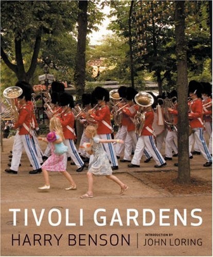 Book cover of Tivoli Gardens by Harry Benson (Photographer), John Loring (Introduction)