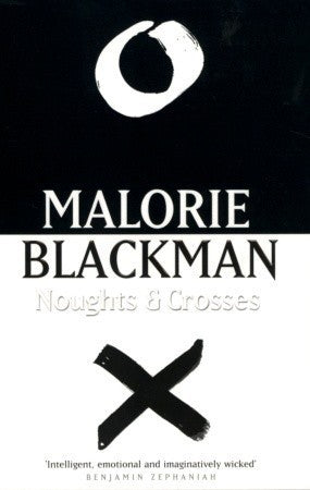 Book cover of Noughts & Crosses by Malorie Blackman
