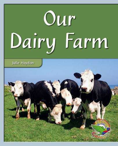 Book cover of Our Dairy Farm by Julie Haydon