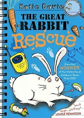 Book cover of The Great Rabbit Rescue by Katie Davies, Hannah Shaw (Illus.)