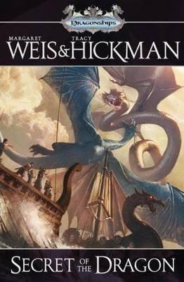 Book cover of Secret Of The Dragon by Margaret Weis