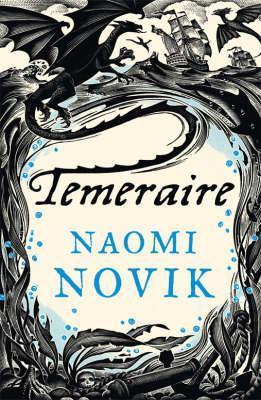 Book cover of Temeraire by Naomi Novik