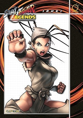 Book cover of Street Fighter Legends: Ibuki by Jim Zub, Omar Dogan (Illus.)