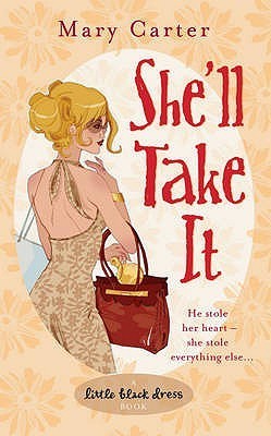 Book cover of She'll Take It by Mary Carter