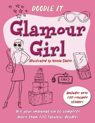Book cover of Doodle It: Glamour Girl by Nicola Slater