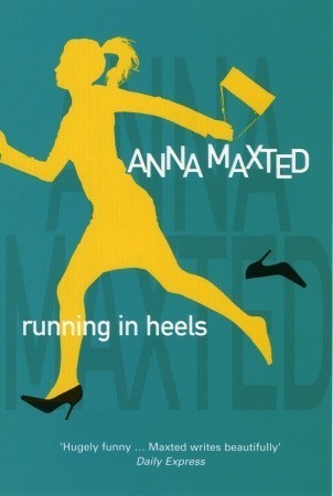 Book cover of Running In Heels by Anna Maxted