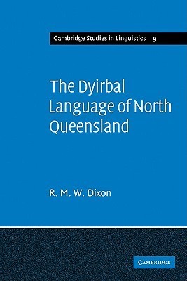 Book cover of The Dyirbal Language of North Queensland by R.M.W. Dixon