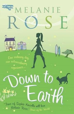 Book cover of Down to Earth by Melanie Rose
