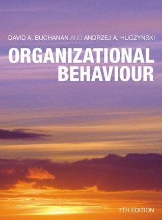 Book cover of Organizational Behaviour by David A. Buchanan, Andrzej Huczynski