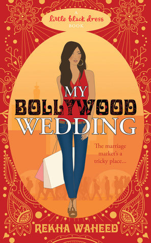 Book cover of My Bollywood Wedding by Rekha Waheed