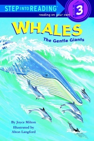 Book cover of Whales: The Gentle Giants by Joyce Milton, Alton Langford (Illus.)