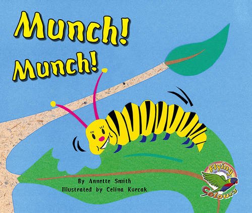 Book cover of Munch! Munch! by Annette Smith