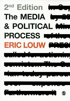 Book cover of The Media And Political Process by Eric Louw