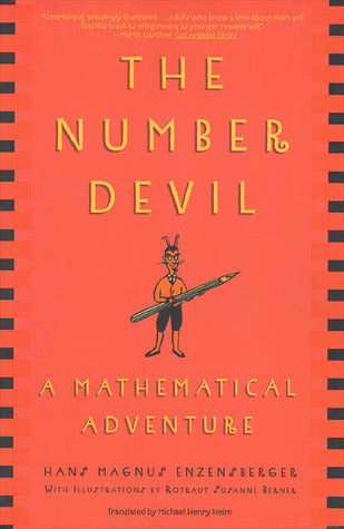 Book cover of The Number Devil: A Mathematical Adventure by Hans Magnus Enzensberger, Michael Henry Heim (Trans.)