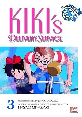 Book cover of Kiki's Delivery Service, Volume 3 by Hayao Miyazaki