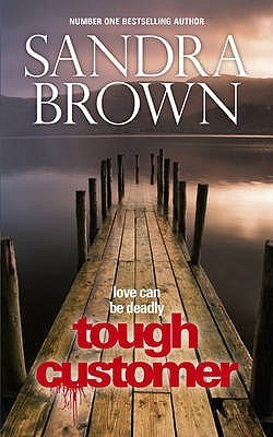 Book cover of Tough Customer by Sandra Brown