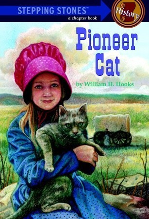 Book cover of Pioneer Cat by William H. Hooks, Charles Robinson (Illus.)