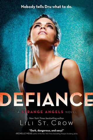 Book cover of Defiance by Lili St. Crow