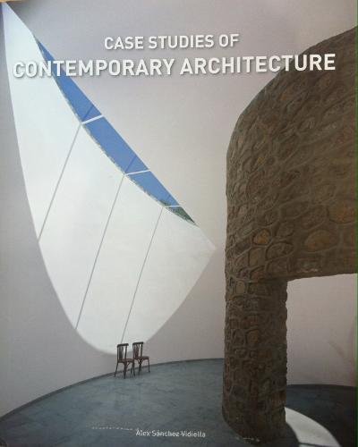 Book cover of Case Studies For Contemporary Architecture by Àlex Sánchez Vidiella