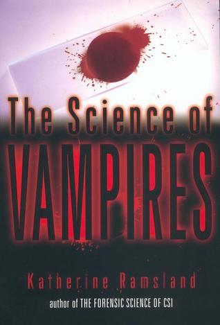 Book cover of The Science Of Vampires by Katherine Ramsland