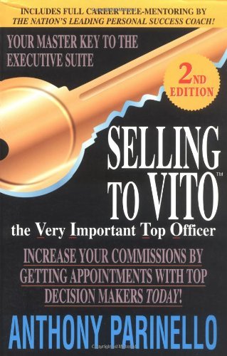Book cover of Selling To VITO by Anthony Parinello
