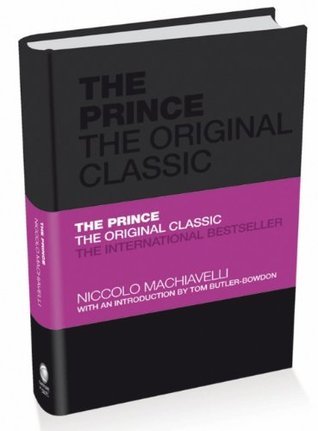 Book cover of The Prince by Niccolò Machiavelli, Tom Butler-Bowdon (Introduction)