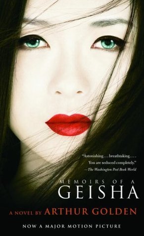 Book cover of Memoirs Of A Geisha by Arthur Golden