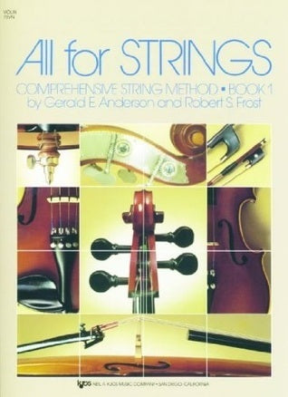 Book cover of All For Strings: Comprehensive String Method: Book 1: Violin by Gerald E. Anderson, Robert S. Frost