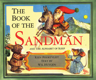 Book cover of The Book Of The Sandman And The Alphabet Of Sleep by Rien Poortvliet (Illus.), Wil Huygen