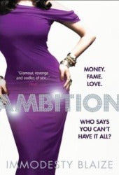 Book cover of Ambition by Immodesty Blaize