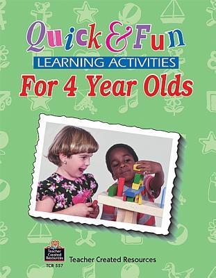 Book cover of Quick & Fun Learning Activities For 4-Year-Olds by Marla W. McGhee