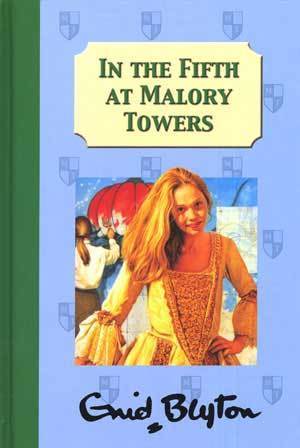 Book cover of In The Fifth At Malory Towers by Enid Blyton