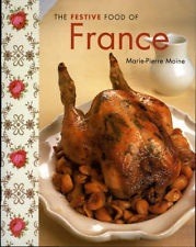 Book cover of The Festive Food of France by Marie-Pierre Moine