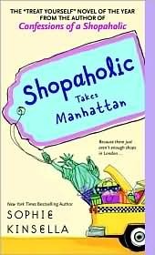 Book cover of Shopaholic Takes Manhattan by Sophie Kinsella