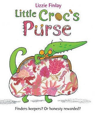 Book cover of Little Croc's Purse by Lizzie Finlay