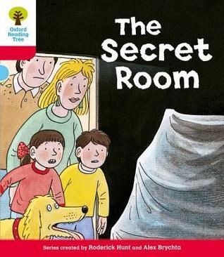 Book cover of The Secret Room by Roderick Hunt, Alex Brychta (Illus.)