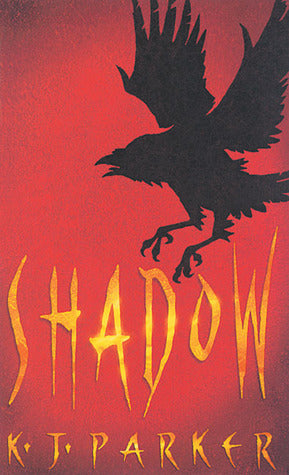 Book cover of Shadow by K.J. Parker
