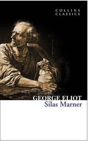 Book cover of Silas Marner by George Eliot