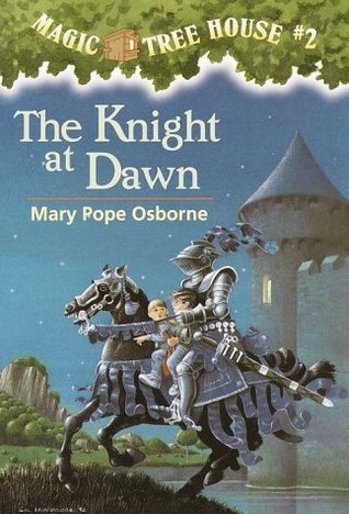 Book cover of The Knight at Dawn by Mary Pope Osborne, Sal Murdocca (Illus.)