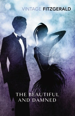 Book cover of The Beautiful And Damned by F. Scott Fitzgerald