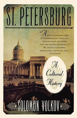 Book cover of St. Petersburg: A Cultural History by Solomon Volkov