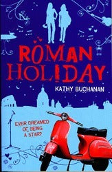 Book cover of Roman Holiday by Kathy Buchanan
